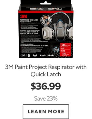 3M Paint Project Respirator with Quick Latch. $36.99. Save 23%. Learn more.